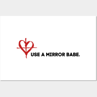 Use a mirror babe. Posters and Art